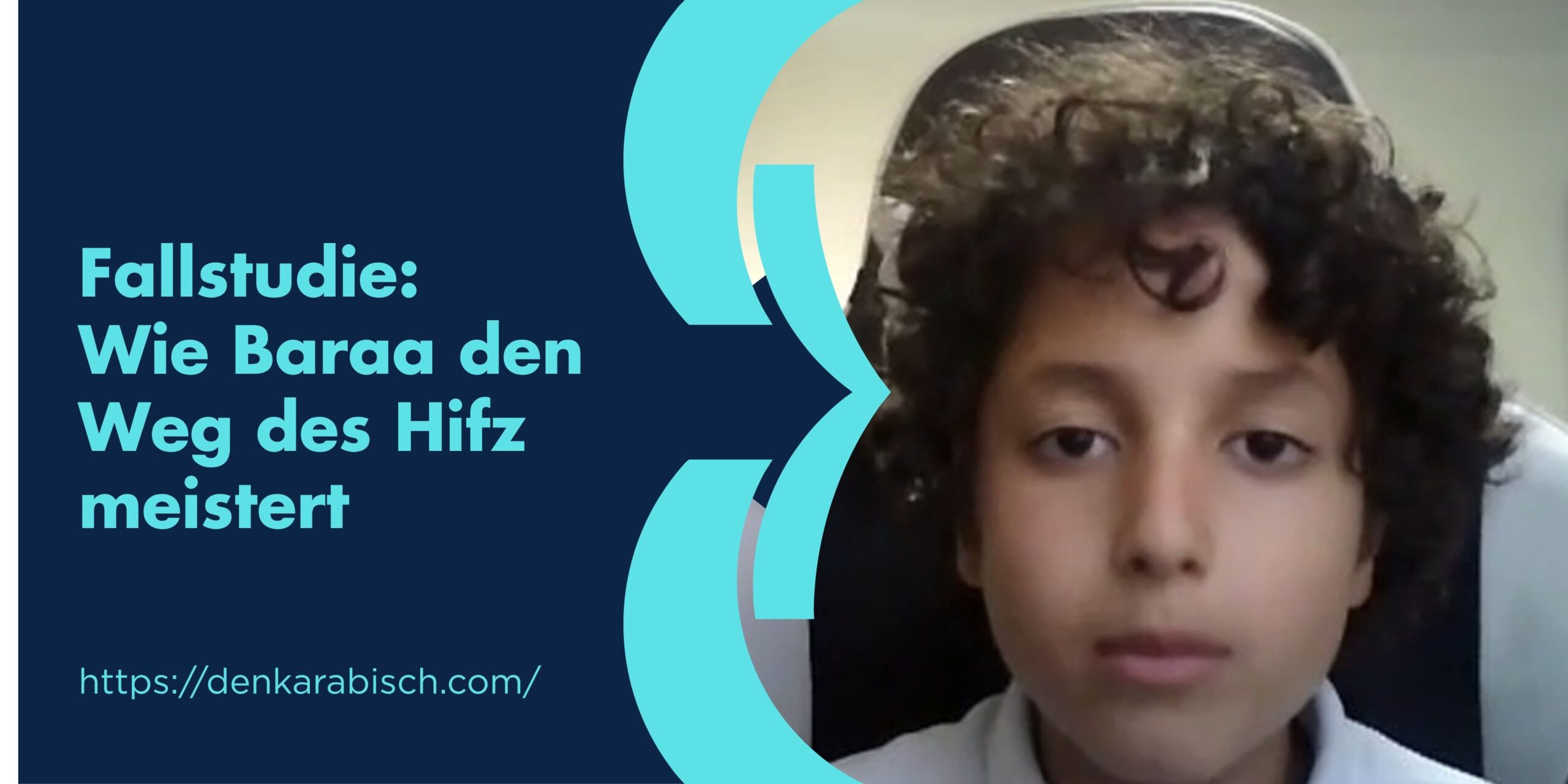 Fallstudie: Wie Baraa den Weg des Hifz meistert